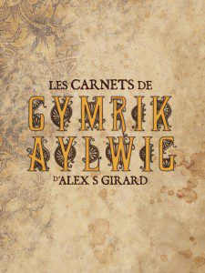 Cymrikk Aylwig d'Alex S Girard