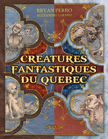 Créatures fantastiques du Québec